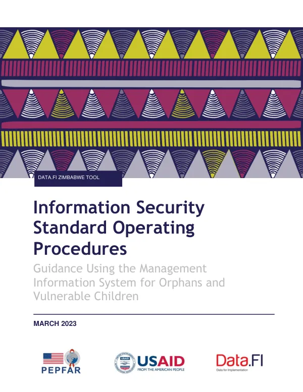 Information security standard operating procedures : guidance using the management information system for orphans and vulnerable children