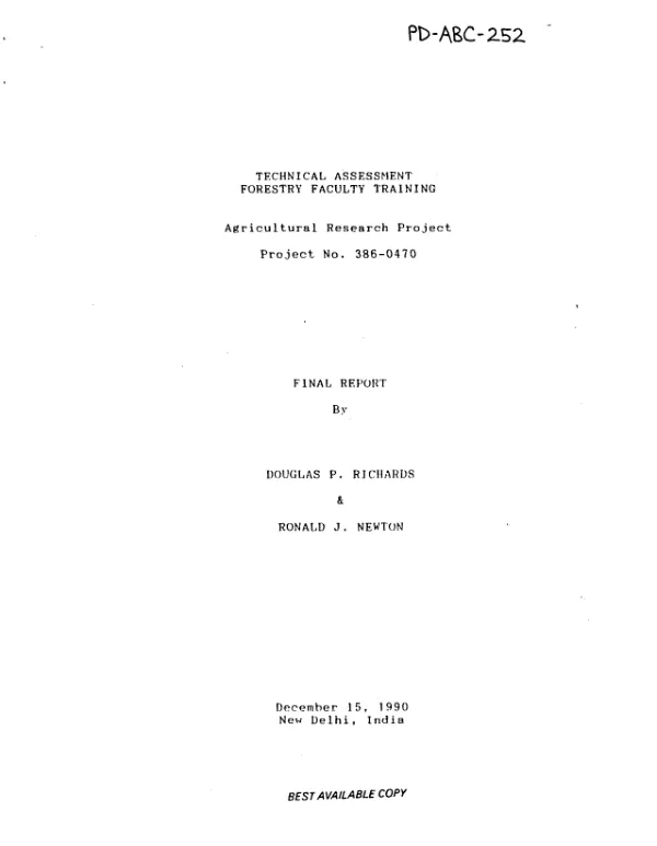 Technical assessment : forestry faculty training -- agricultural research project, project no. 386-0470