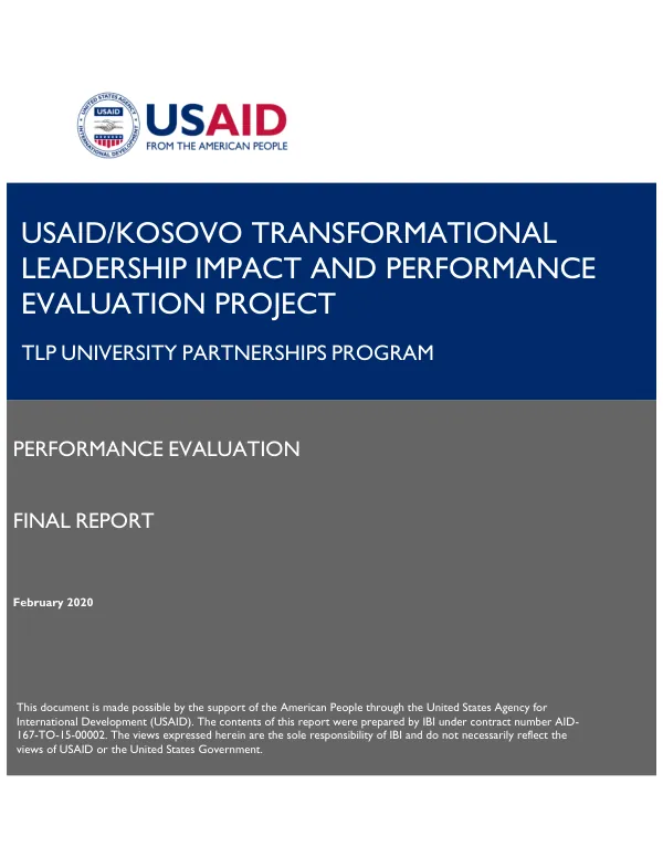 USAID/Kosovo transformational leadership impact and performance evaluation project TLP university partnerships program : performance evaluation : final report