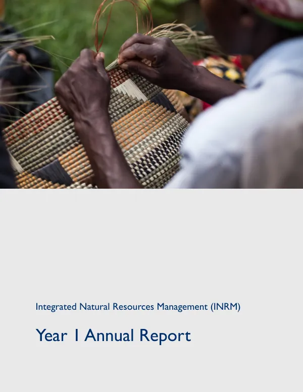Integrated natural resources management (INRM) : Year 1 annual report