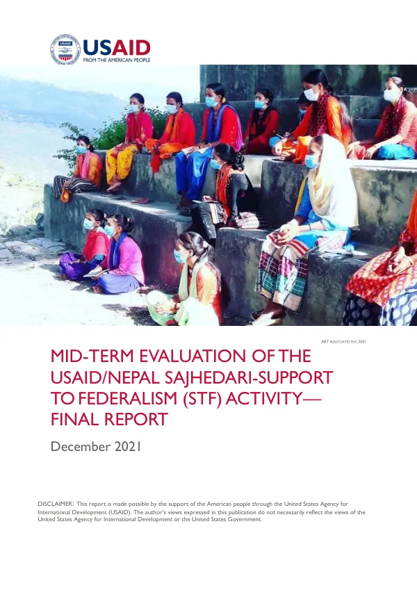 Mid-term evaluation of USAID/Nepal sajhedari support to federalism (STF) activity : mid-term evaluation report