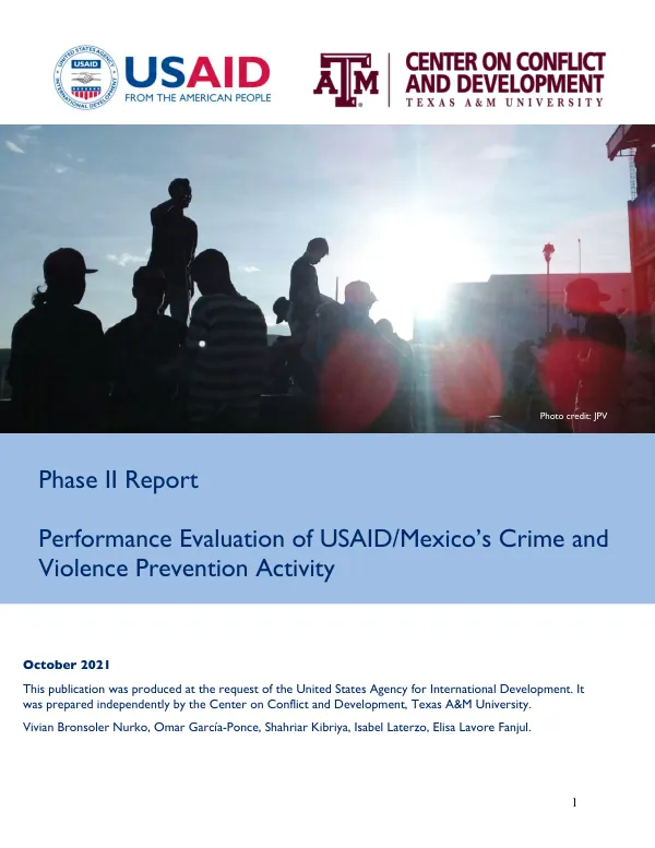 Performance evaluation of USAID/Mexico crime and violence prevention activity : phase II research report