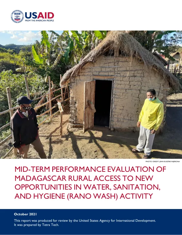Mid-term performance evaluation of Madagascar rural access to new opportunities in water, sanitation, and hygiene (RANO WASH) activity