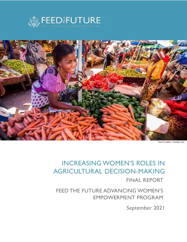 Increasing women’s roles in agricultural decision-making : final report
