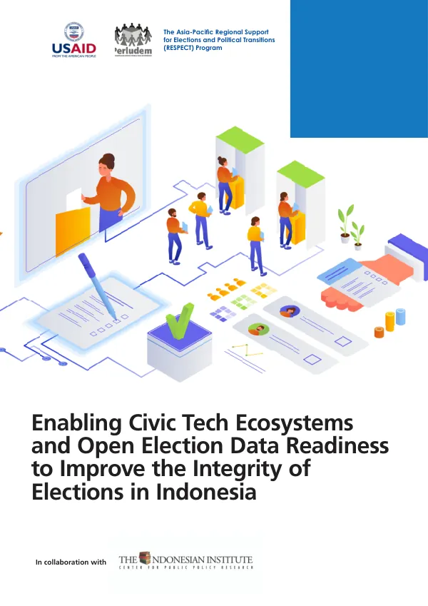 Enabling civic tech ecosystems and open election data readiness to improve the integrity of elections in Indonesia