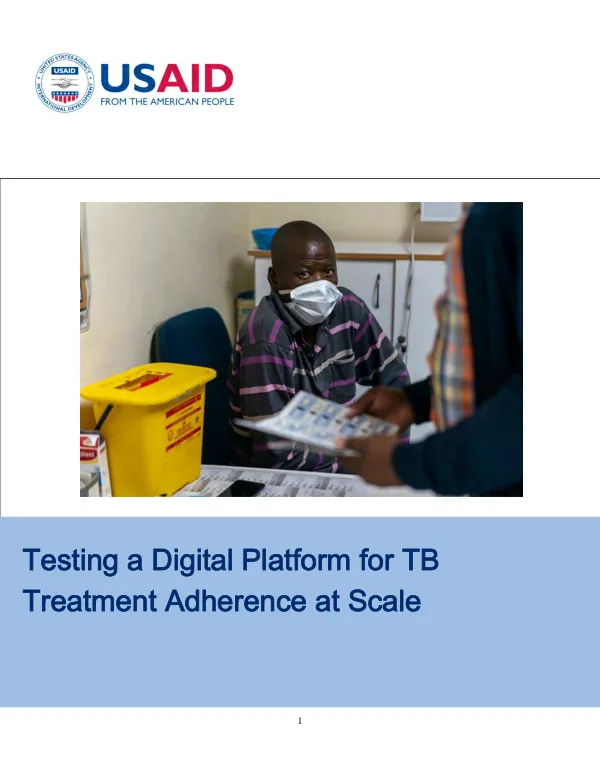 Testing a digital platform for TB treatment adherence at scale : performance report, 2018 - 2020