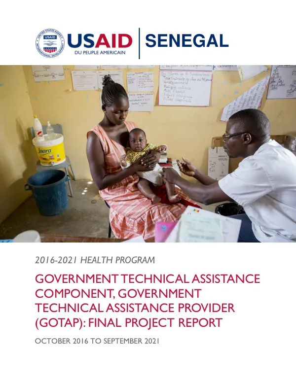 2016-2021 health program : government technical assistance component government technical assistance provider (GOTAP ): final project report, October 2016 to September 2021 : final project report [English]