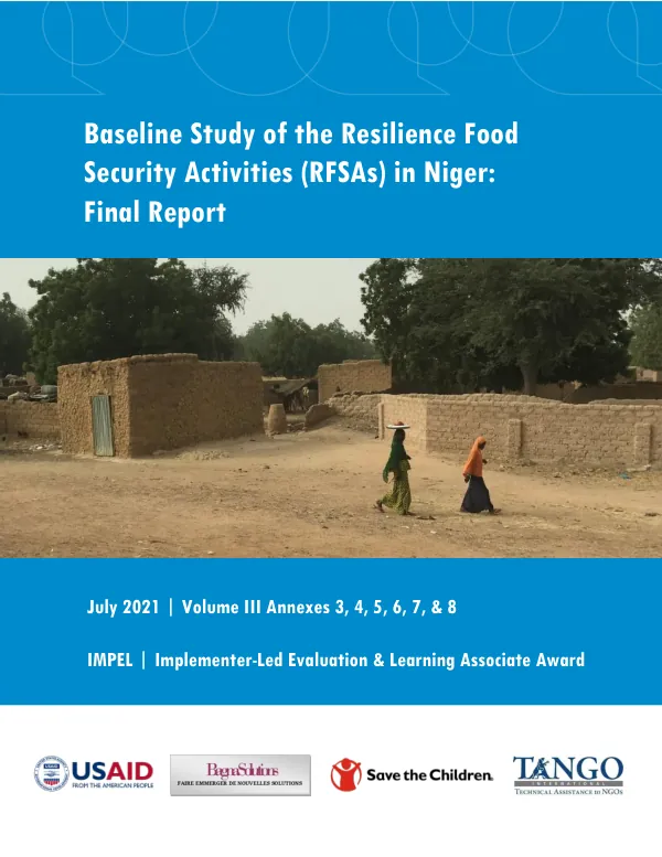 Baseline study of the resilience food security activities (RFSAs) in Niger : final report (volume III - annexes 3, 4, 5, 6, 7, & 8)