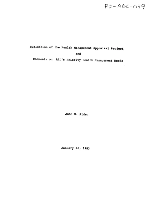 Evaluation of the health management appraisal project and comments on AID's priority health management needs