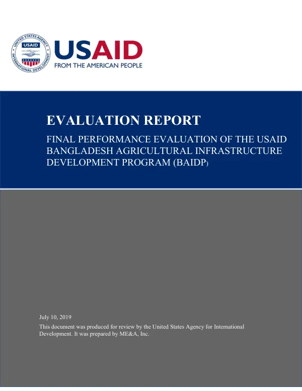 Evaluation report : final performance evaluation of the USAID Bangladesh agricultural infrastructure development program (BAIDP)
