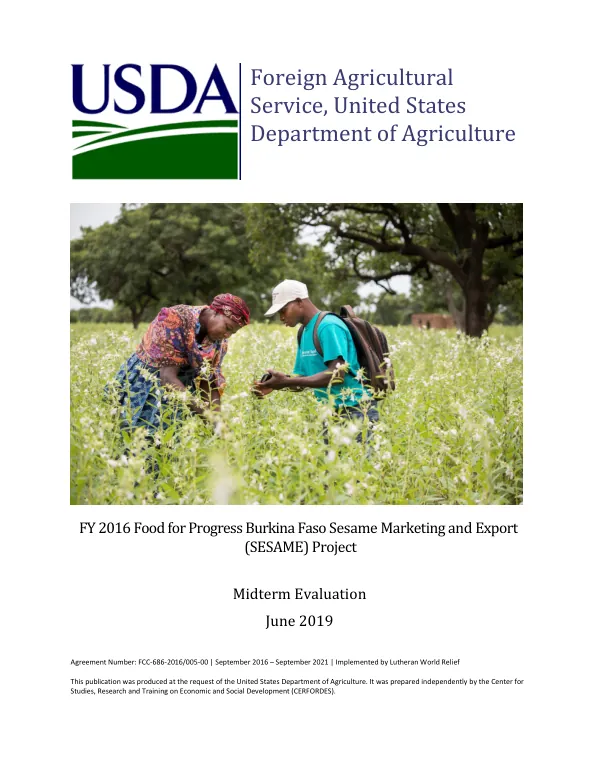 [USDA] FY 2016 food for progress Burkina Faso sesame marketing and export (SESAME) project : midterm evaluation