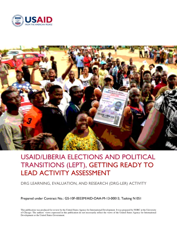 USAID/Liberia elections and political transitions (LEPT) : getting ready to lead activity assessment