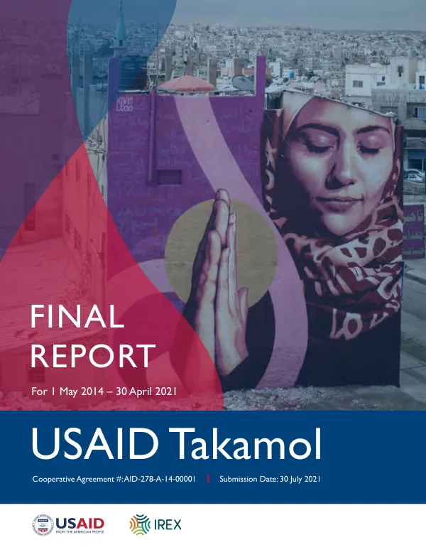 Final report for 1 May 2014 - 30 April 2021 : USAID takamol