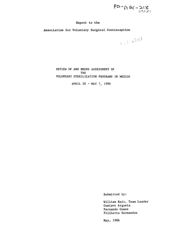 Review of and needs assessment of the voluntary sterilization programs in Mexico, April 20 - May 7, 1986 : report to the Association for Voluntary Surgical Contraception