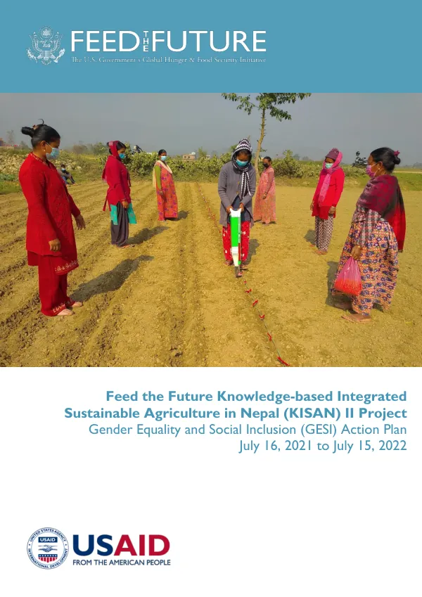 Feed the Future Nepal knowledge-based integrated sustainable agriculture in Nepal (KISAN) II project : gender equality and social inclusion (GESI) action plan, July 16, 2021 to July 15, 2022