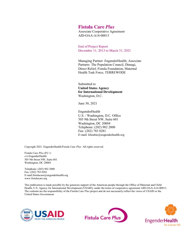 Fistula care plus : end of project report, December 11, 2013 to March 31, 2021