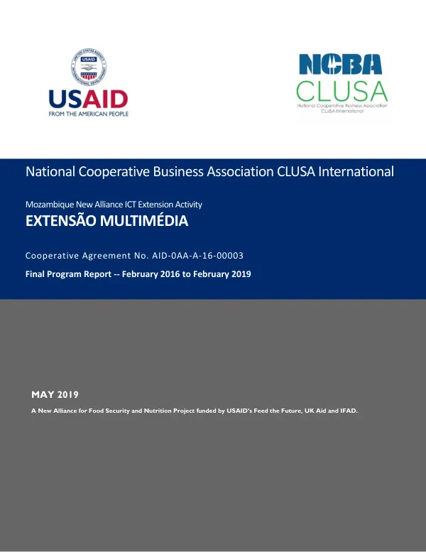 Mozambique new alliance ICT extension activity : extensao multimedia : final program report, February 2016 to February 2019
