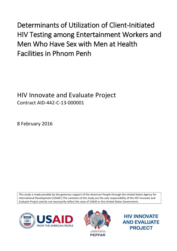 Determinants of Utilization of Client-Initiated HIV Testing among Entertainment Workers and Men Who Have Sex with Men at Health Facilities in Phnom Penh