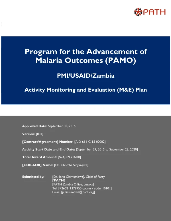 Program for the Advancement of Malaria Outcomes(PAMO) PMI/USAID/Zambia Activity Monitoring and Evaluation (M&E) Plan