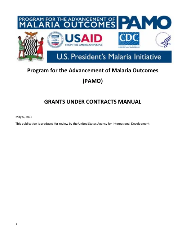 Program for the Advancement of Malaria Outcomes (PAMO) GRANTS UNDER CONTRACTS MANUAL