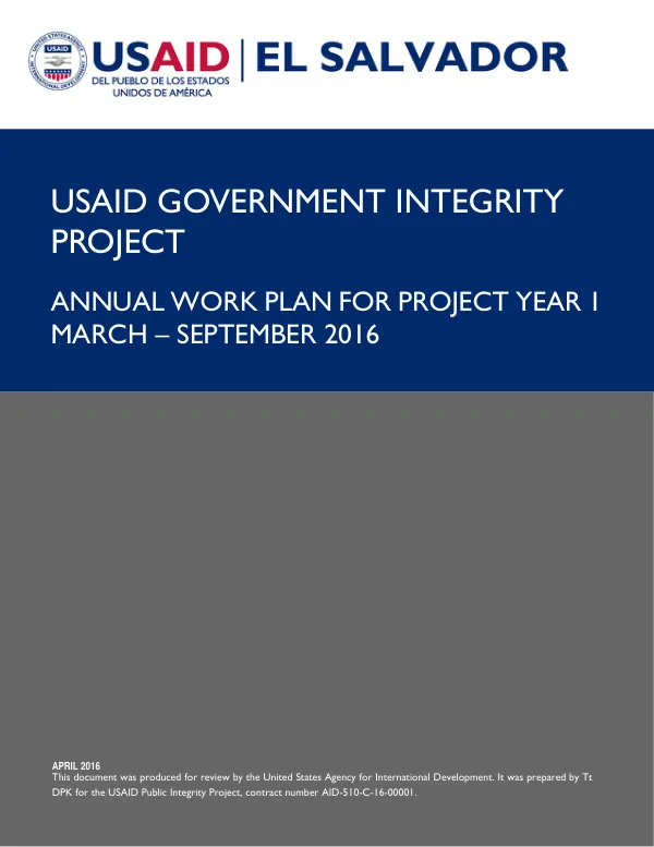 USAID GOVERNMENT INTEGRITY PROJECT: ANNUAL WORK PLAN FOR PROJECT YEAR 1 MARCH – SEPTEMBER 2016