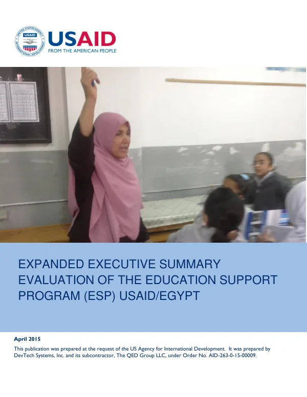 EXPANDED EXECUTIVE SUMMARY EVALUATION OF THE EDUCATION SUPPORT PROGRAM (ESP) USAID/EGYPT