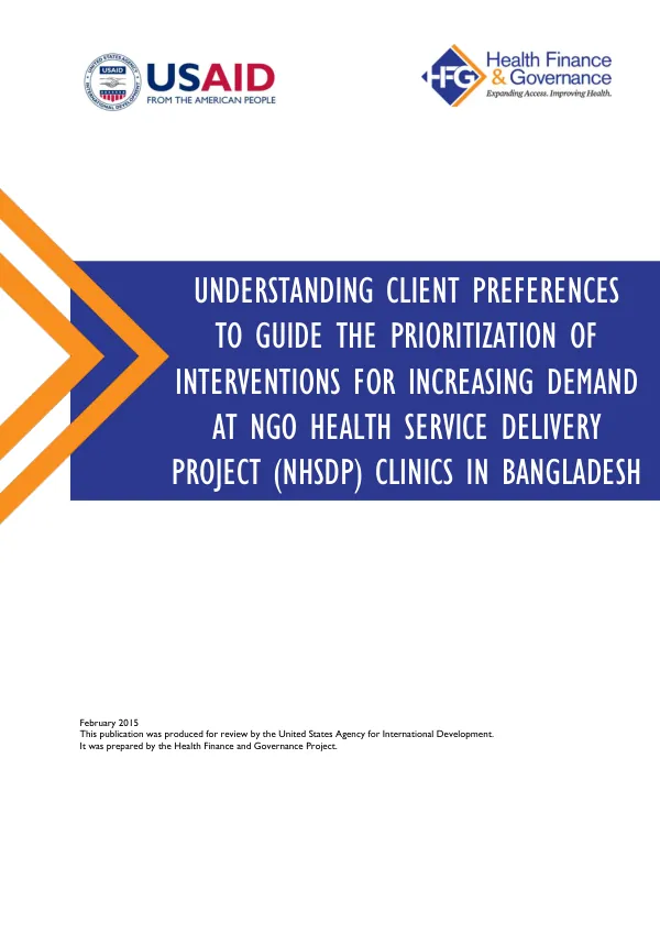 Understanding Client Preferences to Guide the Prioritization of Interventions for Increasing Demand at NGO Health Service Delivery Project (NHSDP) Clinics in Bangladesh