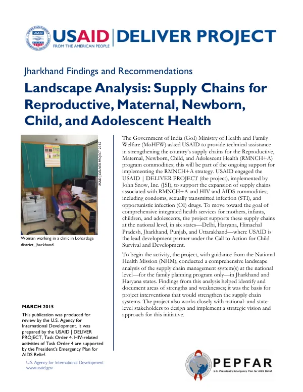 Jharkhand Findings and Recommendations. Landscape Analysis: Supply Chains for Reproductive, Maternal, Newborn, Child, and Adolescent Health
