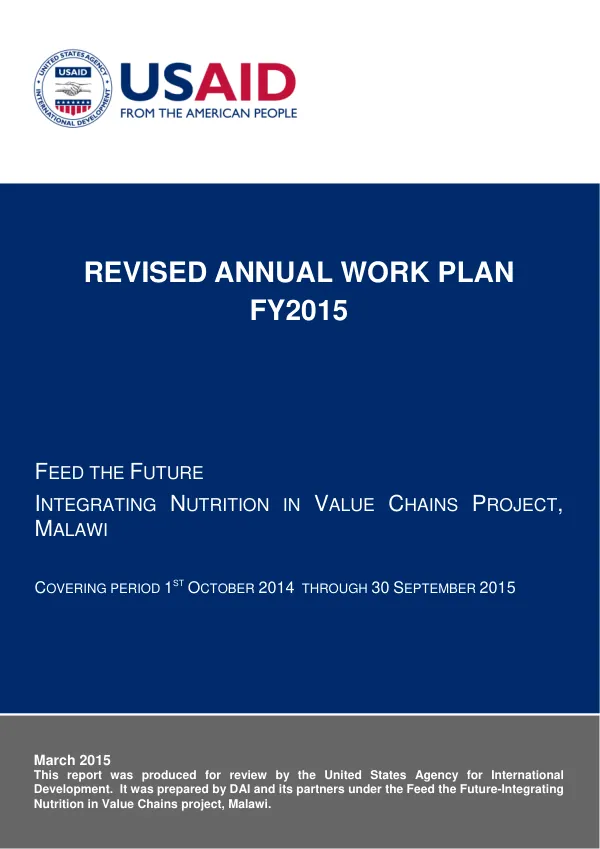 Revised Annual Work plan FY2015: Feed the Future Integrating Nutrition in Value Chains Project, Malawi Covering Period: 1st October 2014-30th September 2015