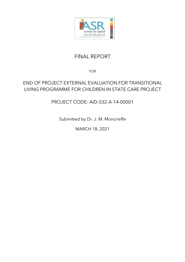 Final report for end of project external evaluation for transitional living programme for children in state care project