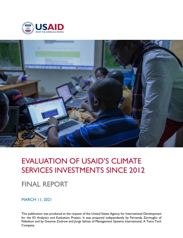 Evaluation of USAID"s climate services investments since 2012: : final report