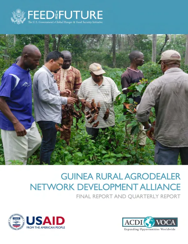 Guinea rural agrodealer network development alliance : final report and quarterly report, FY2016 - FY2019