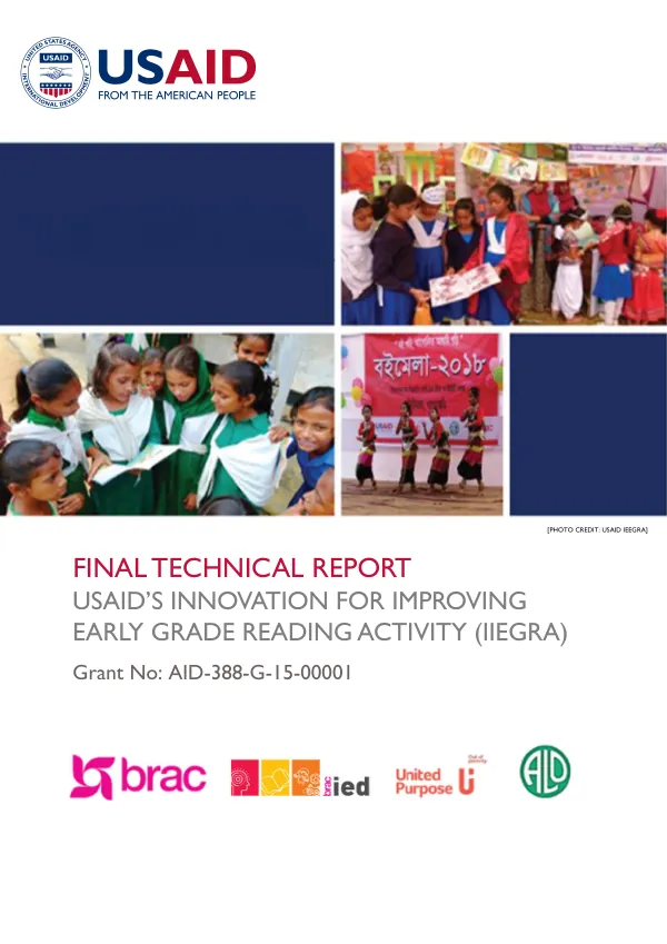Final technical report : USAID"s innovation for improving early grade reading activity (IIEGRA)