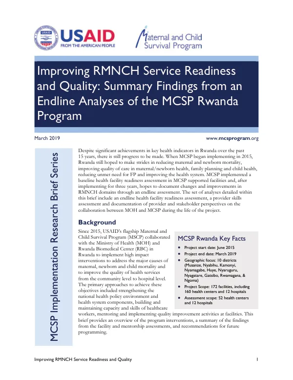 Improving RMNCH service readiness and quality : summary findings from an endline analyses of the MCSP Rwanda program