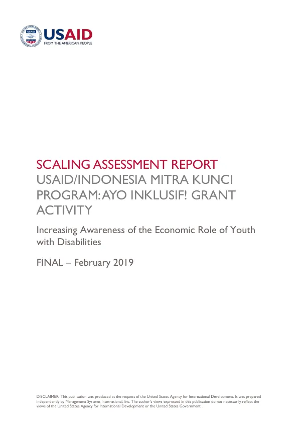 Scaling assessment report USAID/Indonesia mitra kunci program : ayo inklusif! grant activity : final