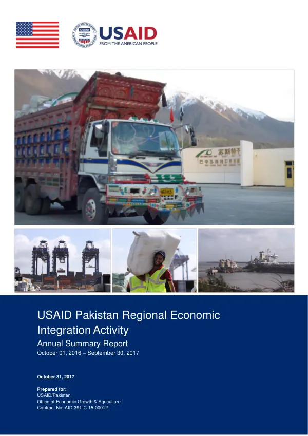 USAID Pakistan Regional Economic Integration Activity Annual Summary Report