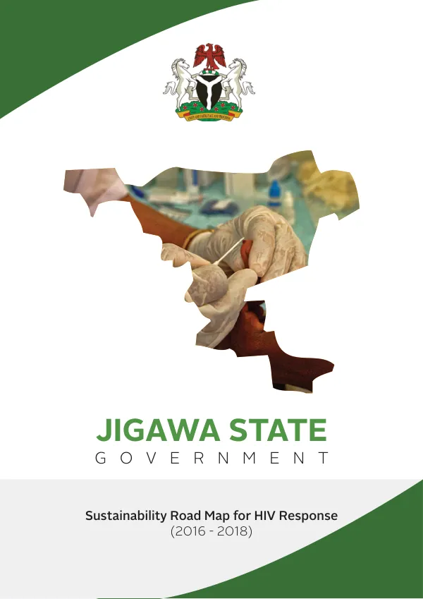 Jigawa State Government Sustainability Road Map for HIV Response (2016-2018)