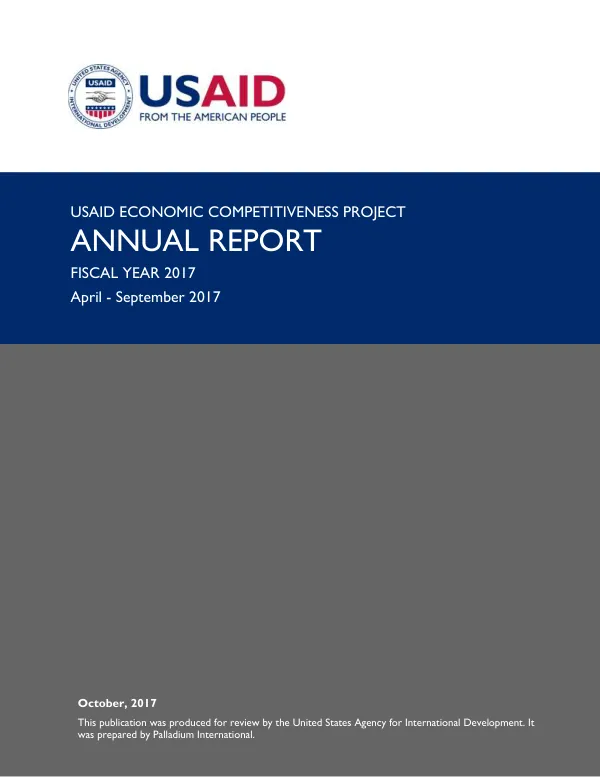 USAID Economic Competitiveness Project Annual Report (FY17)