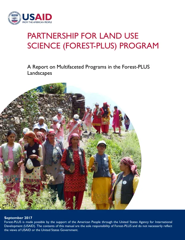 A Report on Multifaceted Programs in the Forest-PLUS Landscapes