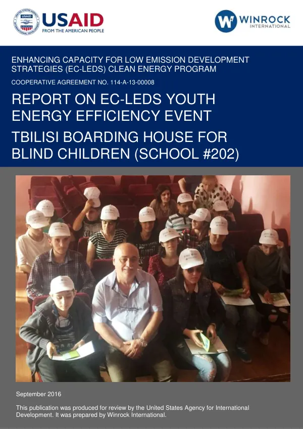 REPORT ON EC-LEDS YOUTH ENERGY EFFICIENCY EVENT TBILISI BOARDING HOUSE FOR BLIND CHILDREN (SCHOOL #202)