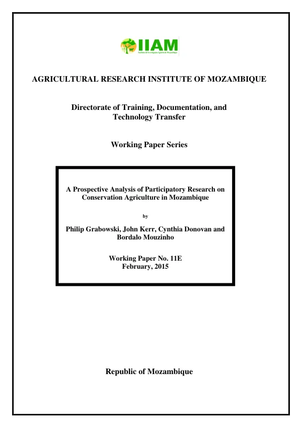 A Prospective Analysis of Participatory Research on Conservation Agriculture in Mozambique.