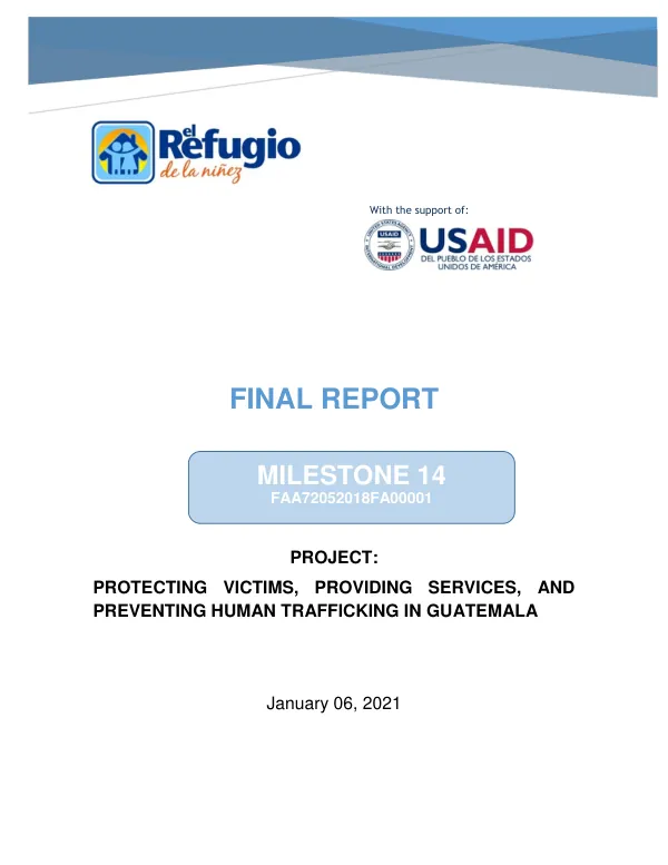 Final report : project: protecting victims, providing services, and preventing human trafficking in Guatemala