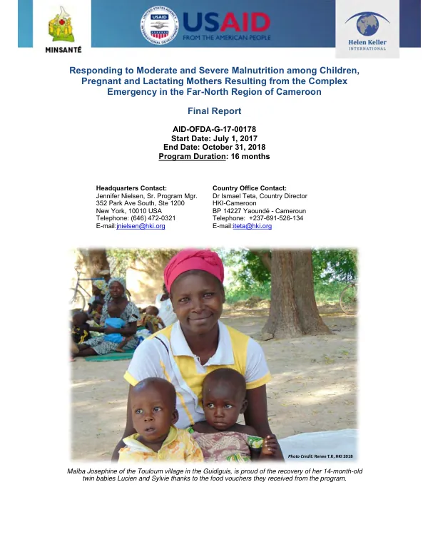 Responding to moderate and severe malnutrition among children, pregnant and lactating mothers resulting from the complex emergency in the far-north region of Cameroon : final report
