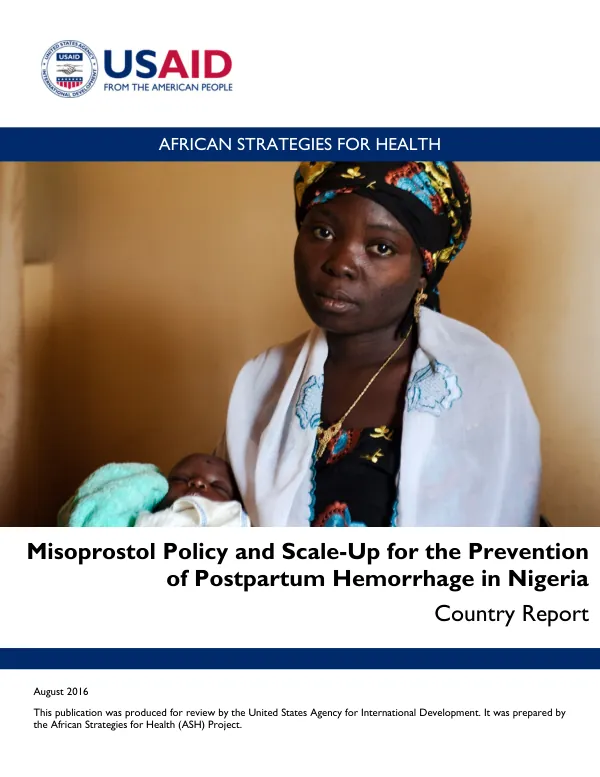 Misoprostol Policy and Scale-Up for the Prevention of Postpartum Hemorrhage in Nigeria: Country Report