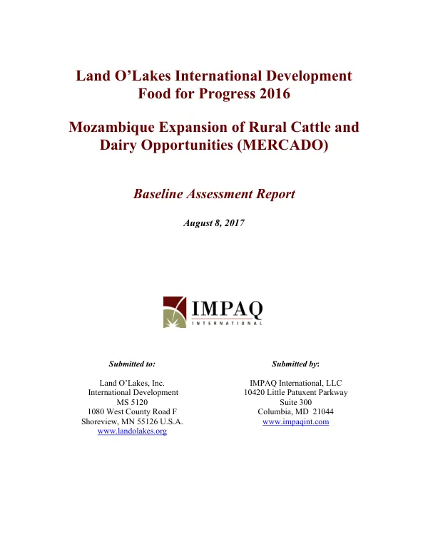 [USDA] Land O’Lakes International Development food for progress 2016 : Mozambique expansion of rural cattle and dairy opportunities (MERCADO) : baseline assessment report