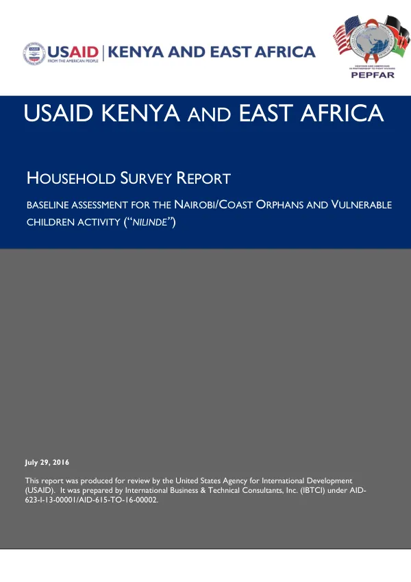 Baseline Assessment for the Nairobi/Coast Orphans and Vulnerable Children Activity (“Nilinde”) - Household Survey Report