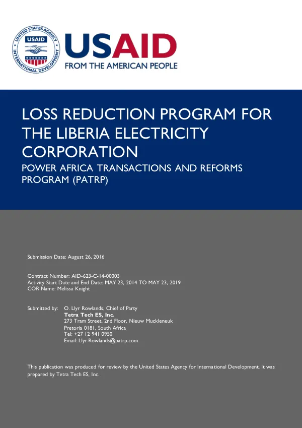 Loss Reduction Program For The Liberia Electricity Corporation POWER AFRICA TRANSACTIONS AND REFORMS PROGRAM (PATRP) Contract: AID-623-C-14-00003