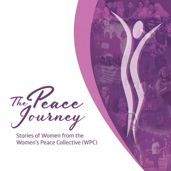 The peace journey : stories of women from the Women"s Peace Collective (WPC)