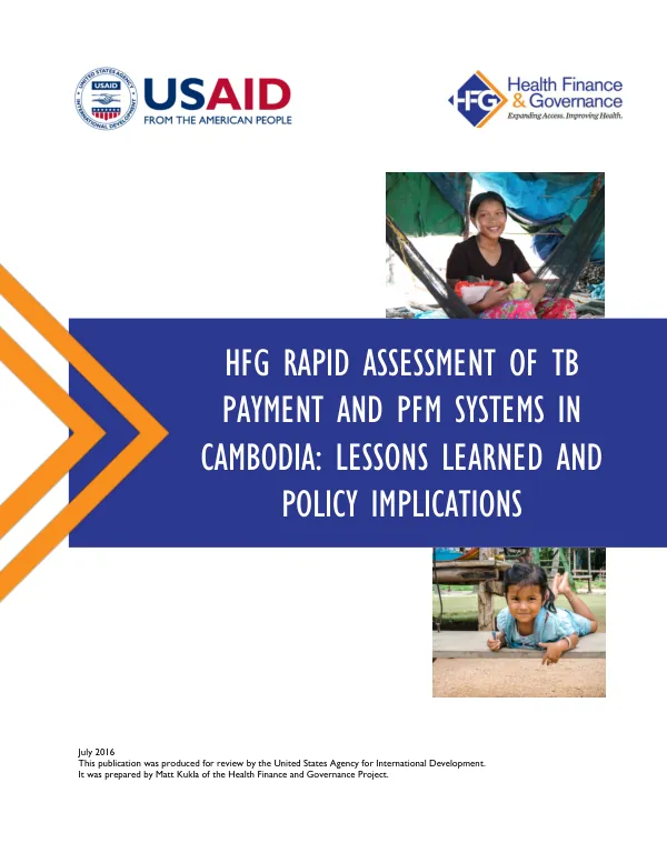 HFG Rapid Assessment of TB Payment and PFM Systems in Cambodia: Lessons Learned and Policy Implications