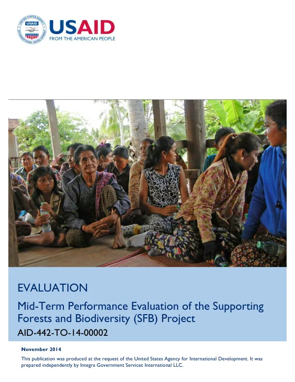 Mid-term performance evaluation : USAID/Cambodia supporting forests and biodiversity (SFB) project